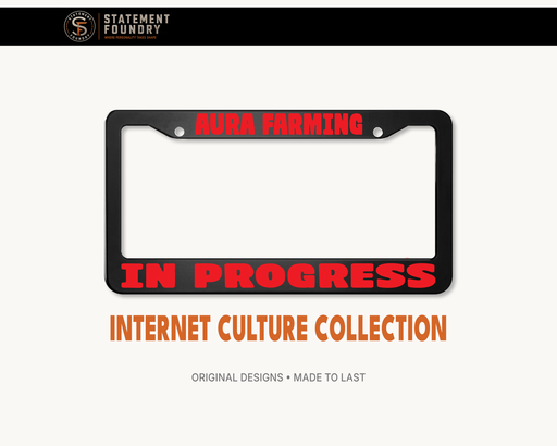 Aura Farming license plate frame with bold internet culture design