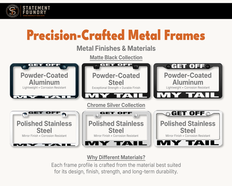 Get Off My Tail license plate frame showing metal frame materials and finishes