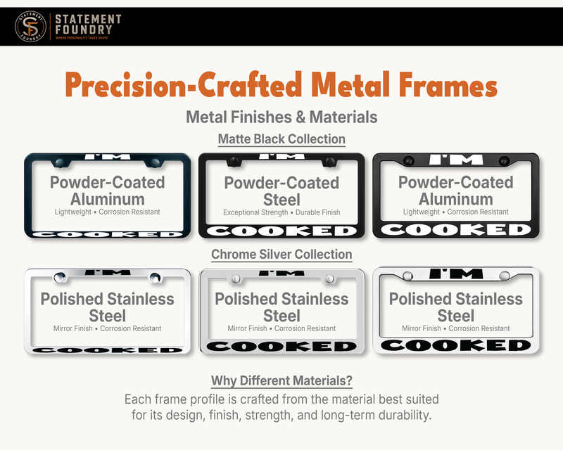 I'm Cooked license plate frame showing metal frame materials and finishes