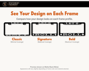 Let's Roll design shown on Classic, Signature, and Bold metal license plate frames