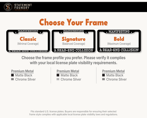 Manifesting a Rear-End Collision license plate frame showing Classic, Signature, and Bold frame options