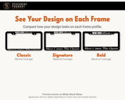 Move Over Princess design shown on Classic, Signature, and Bold metal license plate frames
