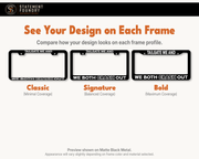 Tailgate Me We Both Crash Out design shown on Classic, Signature, and Bold metal license plate frames